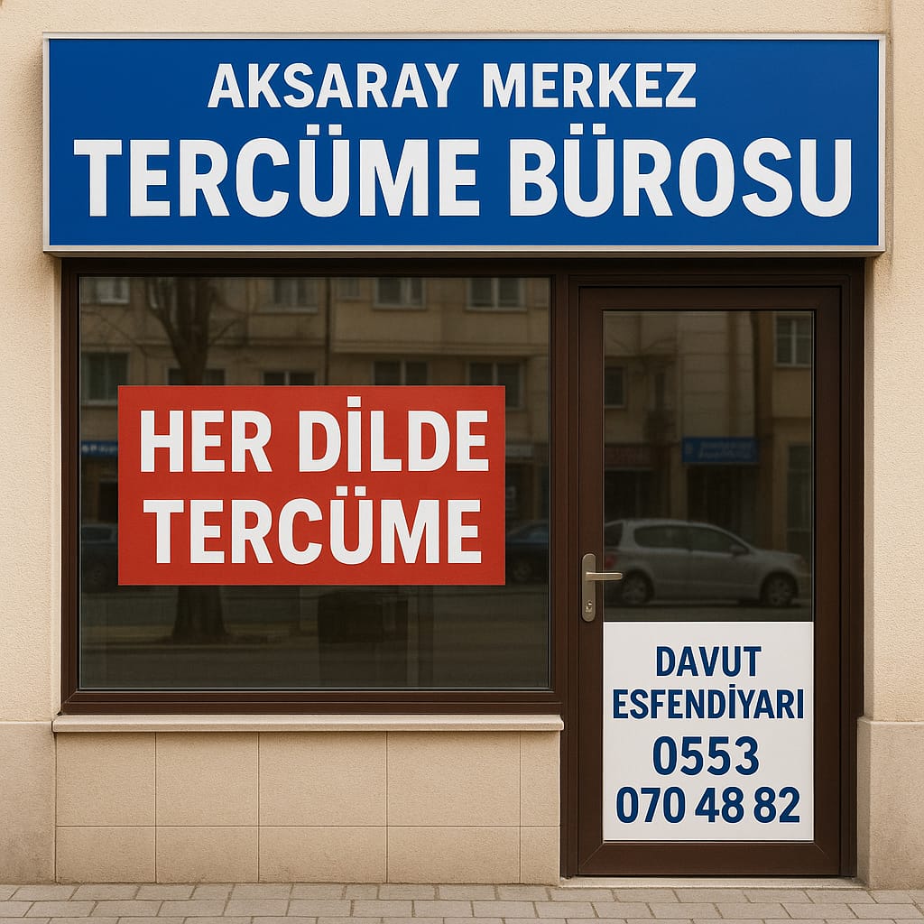 Aksaray Tercümanlık Bürosu